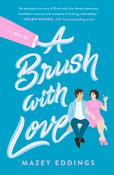 Mazey Eddings / A Brush with Love (Large Paperback) image