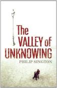 Philip Sington / The Valley of Unknowing (Hardback) image