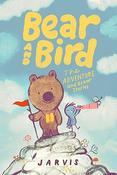 Jarvis / Bear and Bird: The Adventure and Other Stories (Hardback)