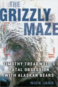 Nick Jans / The Grizzly Maze (Hardback) image