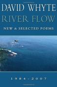 David Whyte / River Flow: New &amp; Selected Poems 1984-2007 (Hardback)