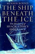 Mensun Bound / The Ship Beneath the Ice  The Discovery of Shackleton's Endurance (Large Paperback)