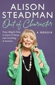 Alison Steadman / Out of Character (Large Paperback) image