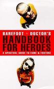 Stephen Russell / Barefoot Doctor's Handbook for Heroes (Large Paperback) image