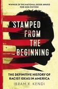 Ibram X. Kendi / Stamped from the Beginning : The Definitive History of Racist Ideas in America (Large Paperback) image