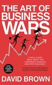 David Brown  / The Art of Business Wars (Large Paperback) image