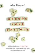 Alex Howard / Decode Your Fatigue (Large Paperback) image