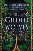 Roshani Chokshi / The Gilded Wolves (Large Paperback) image
