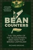 Richard Brooks / Bean Counters - The Triumph of the Accountants (Large Paperback) image