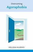 Melissa Murphy / Overcoming Agoraphobia (Large Paperback) image