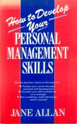 Jane Allan / How to Develop Your Personal Management Skills (Large Paperback) image