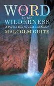 Malcolm Guite / The Word in the Wilderness (Large Paperback) image