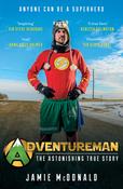 Jamie McDonald / Adventureman - Anyone Can Be a Superhero image