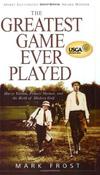 Mark Frost / The Greatest Game Ever Played (Large Paperback) image
