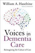 William A. Haseltine / Voices in Dementia Care (Large Paperback) image