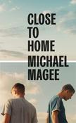 Michael Magee / Close to Home (Large Paperback) image