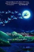 Louis A. Tartaglia / The Great Wing (Large Paperback) image