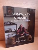 Anne O'Dowd - Straw, Hay &amp; Rushes in Irish Folk Tradition - PB - BRAND NEW image