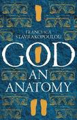 Francesca Stavrakopoulou / God - An Anatomy (Large Paperback)