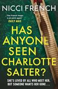 Nicci French / Has Anyone Seen Charlotte Salter? image