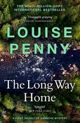 Louise Penny / The Long Way Home