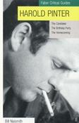 Bill Naismith / Harold Pinter : The Birthday Party, the Caretaker, The Homecoming - Faber Critical Guides image