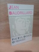 Jean Baudrillard - The Evil Demon of Images - PB - 1987 image