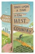 Tony Hawks / Once Upon A Time In The West...Country image