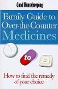 Clare Hill / Family Guide to Over-the-Counter Medicines (Large Paperback) image