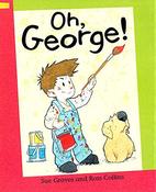Sue Graves / Oh, George! (Large Paperback) image