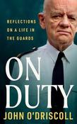 John O'Driscoll / On Duty (Hardback) image