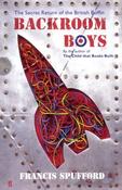 Francis Spufford / The Backroom Boys - The Secret Return of the British Boffin  (Hardback) image