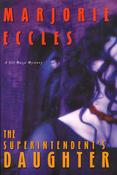 Marjorie Eccles / The Superintendent's Daughter (Hardback) image