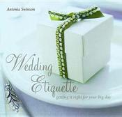 Antonia Swinson / Wedding Etiquette (Hardback) image