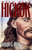Joseph G. Rosa / Wild Bill Hickok (Hardback) image