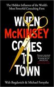 Walt Bogdanich / When McKinsey Comes to Town (Hardback) image