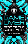 M.J. Sullivan / Rise of the Raid Mob (Large Paperback) image