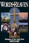 A Friend of Medjugorje / Words from Heaven (Large Paperback)