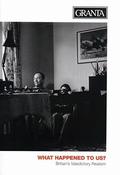 Ian Jack / Granta 56: What Happened to Us? Britain's Valedictory Realism (Large Paperback) image