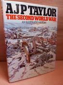 AJP Taylor - The Second World War : An Illustrated History - HB