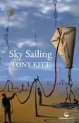 Tony Kitt - Sky Sailing - PB - BRAND NEW ( Salmon Poetry) image