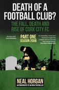 Neal L Horgan / Death of a Football Club? (Large Paperback) image