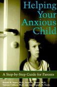 Ronald M. Rapee / Helping Your Anxious Child (Large Paperback)