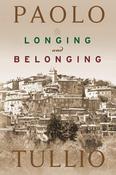 Paolo Tullio / Longing and Belonging (Large Paperback)