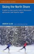 Andrew Slade / Skiing the North Shore (Large Paperback)