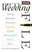 Wendy Hobson / Your Wedding File (Large Paperback)