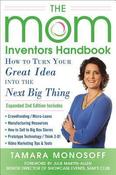 Tamara Monosoff / The Mom Inventors Handbook (Large Paperback)
