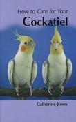 Catherine Jones / Your First Cockatiel (Large Paperback) image
