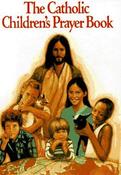 Louis M. Savary / The Catholic Children's Prayer Book (Hardback) image