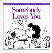 Charles M. Schulz / Somebody Loves You (Hardback) image